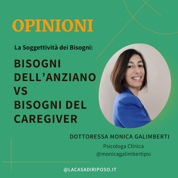 La Soggettività dei Bisogni: bisogni dell’anziano VS bisogni del caregiver 