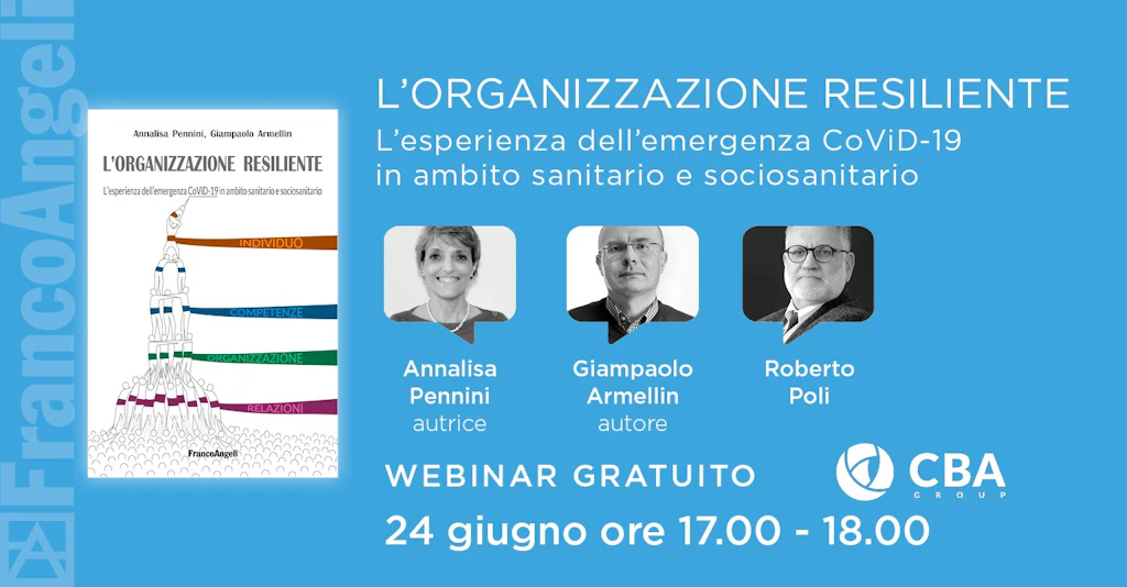L'Organizzazione resiliente il 24 giugno il webinar gratuito a presentazione del libro