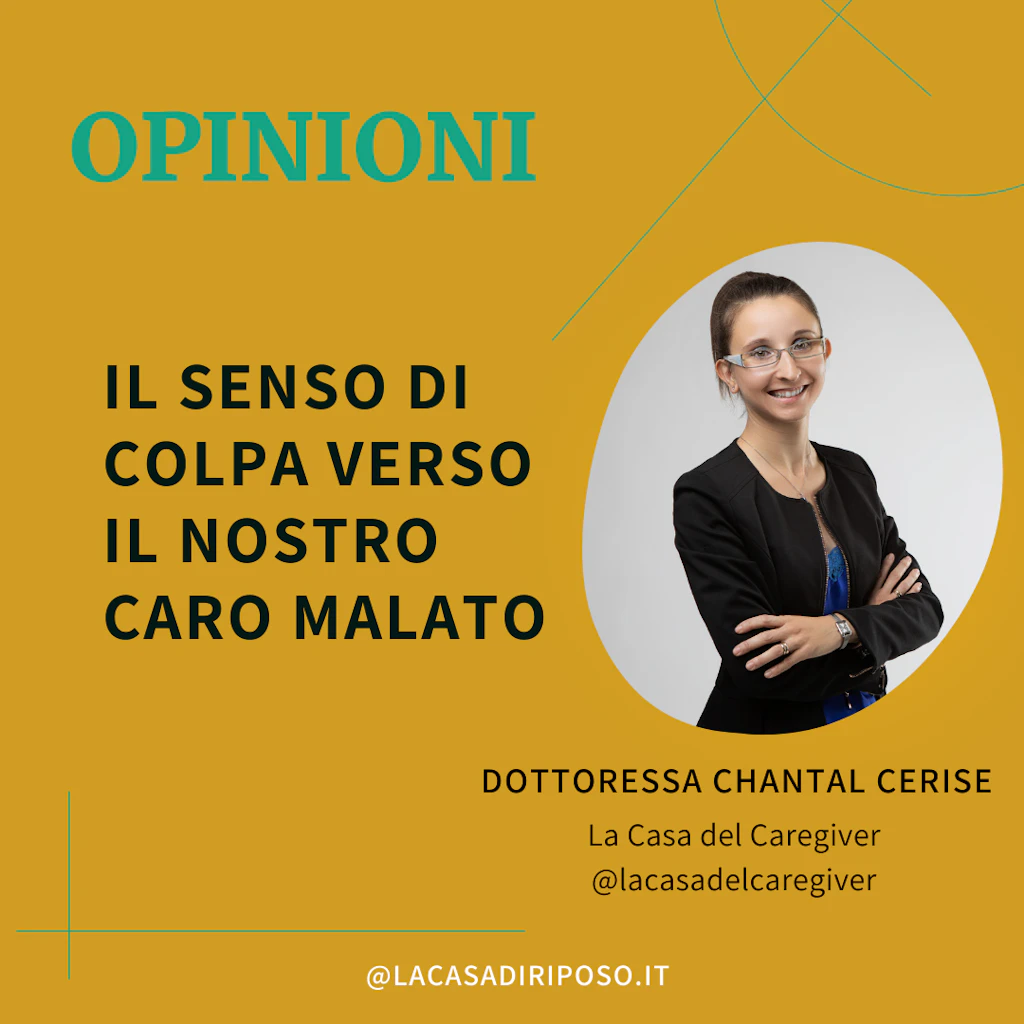 ll senso di colpa verso il nostro caro malato